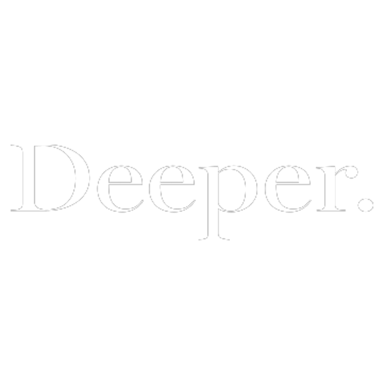 Deeper